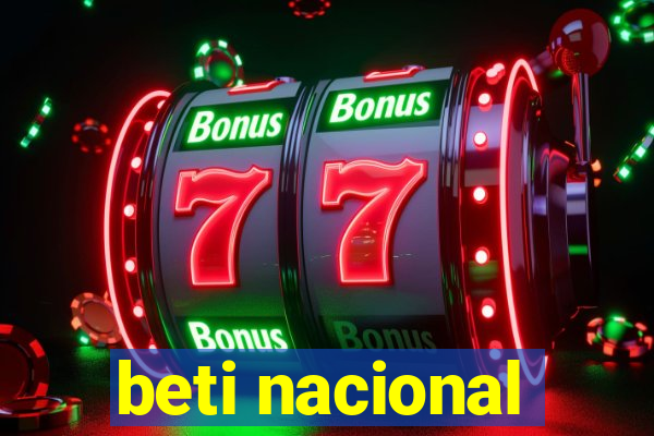 beti nacional